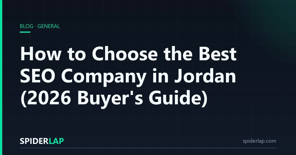 How to Choose the Best SEO Company in Jordan (2026 Buyer's Guide)