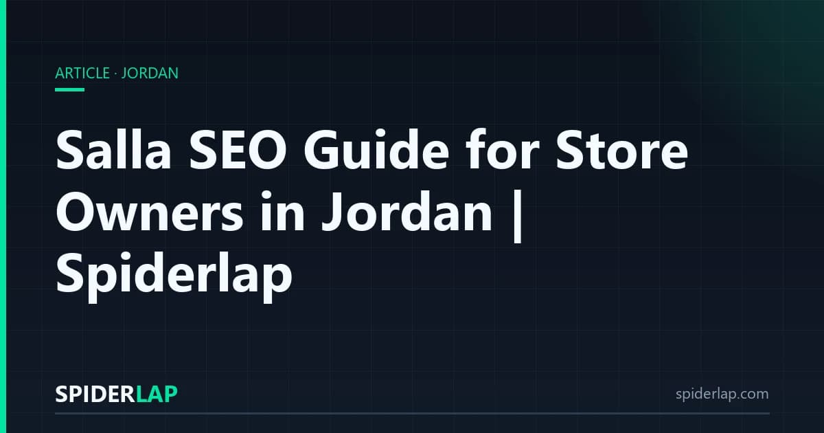 Salla SEO Guide for Store Owners in Jordan | Spiderlap
