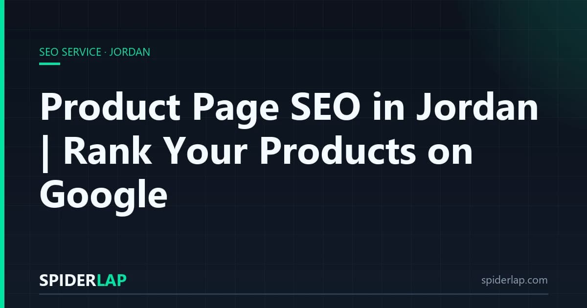 Product Page SEO in Jordan | Rank Your Products on Google