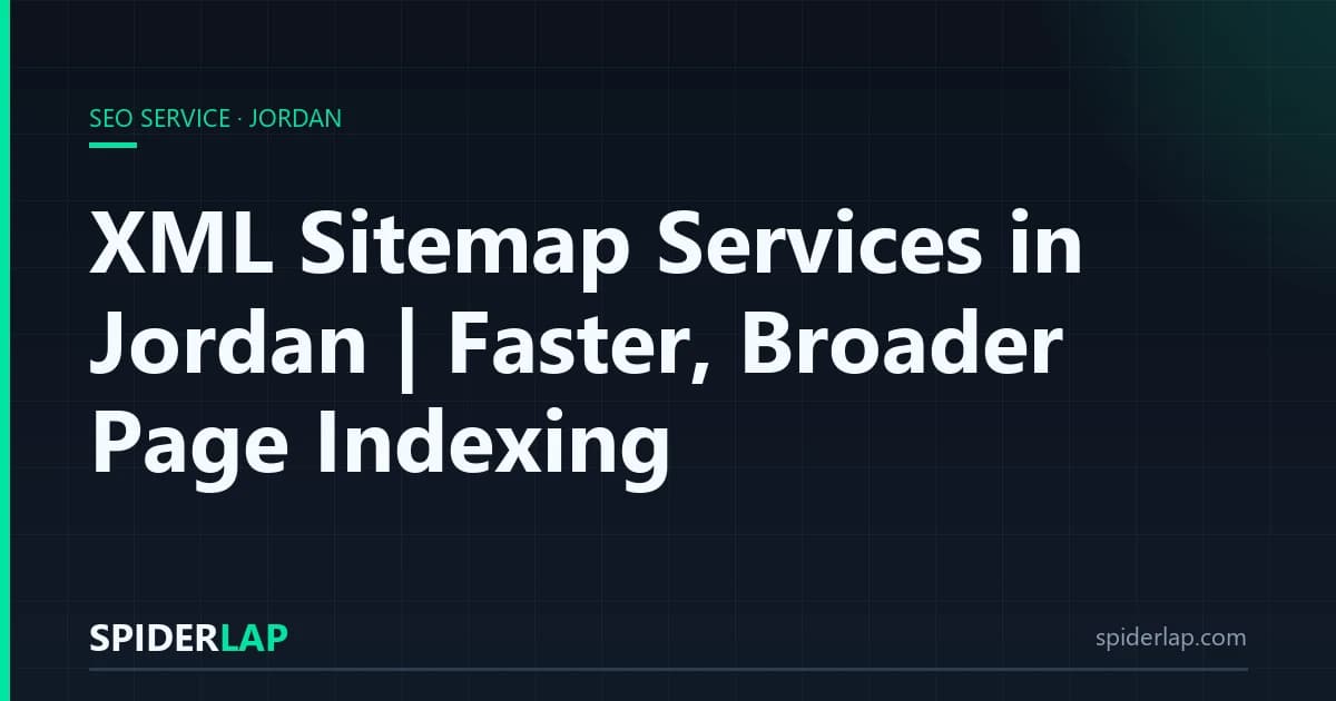 XML Sitemap Services in Jordan | Faster, Broader Page Indexing