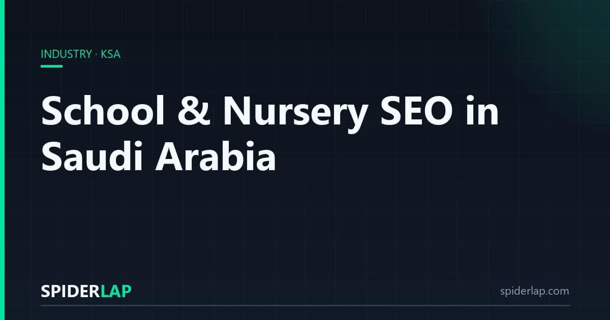 School & Nursery SEO in Saudi Arabia