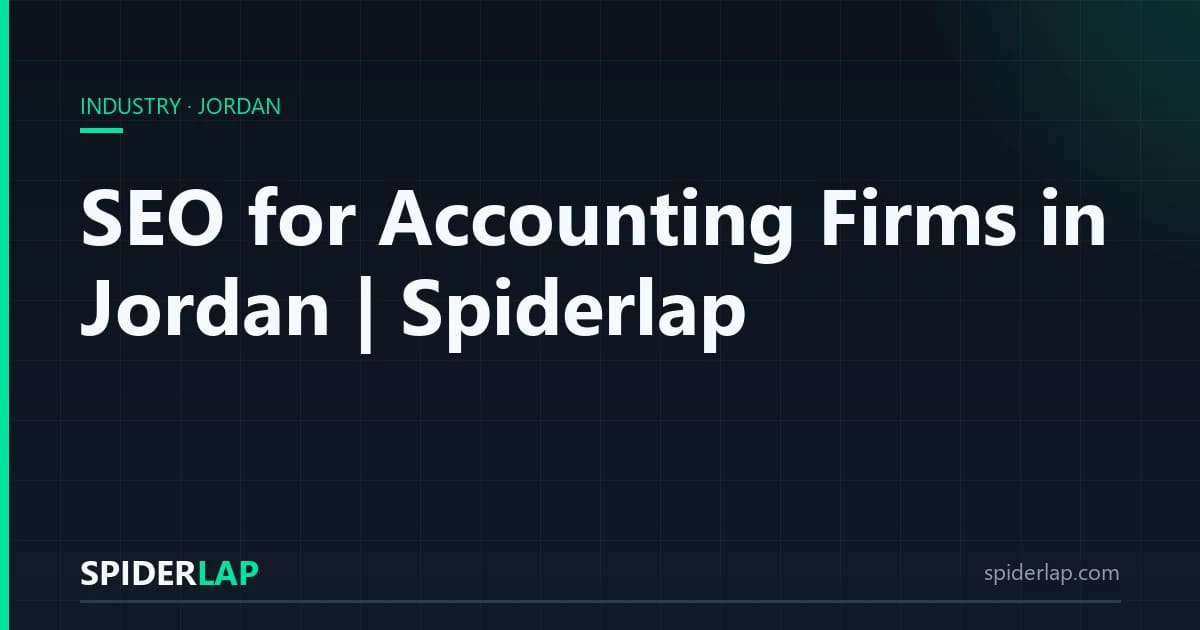 SEO for Accounting Firms in Jordan | Spiderlap