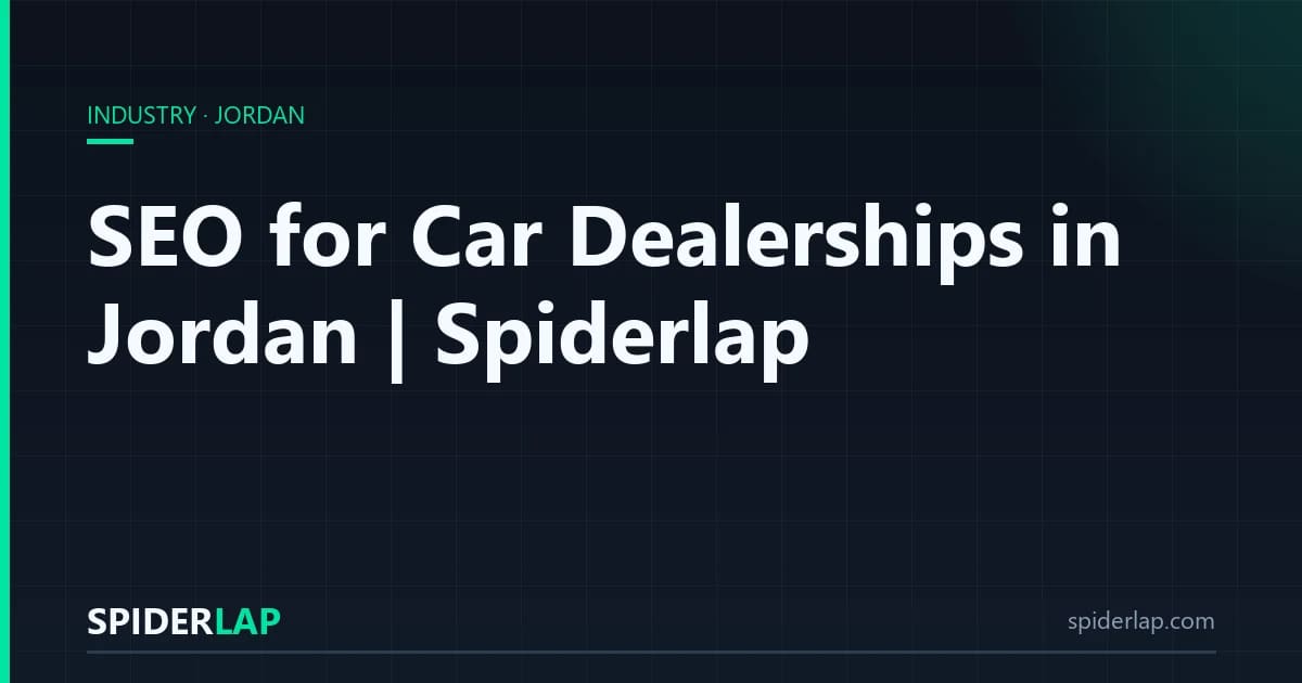 SEO for Car Dealerships in Jordan | Spiderlap