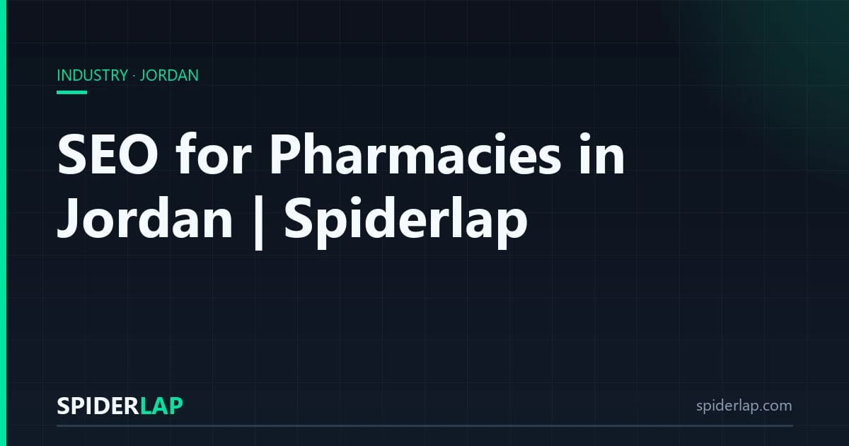 SEO for Pharmacies in Jordan | Spiderlap