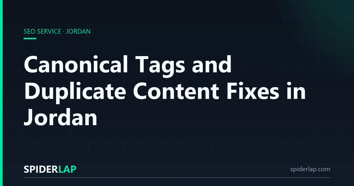 Canonical Tags and Duplicate Content Fixes in Jordan