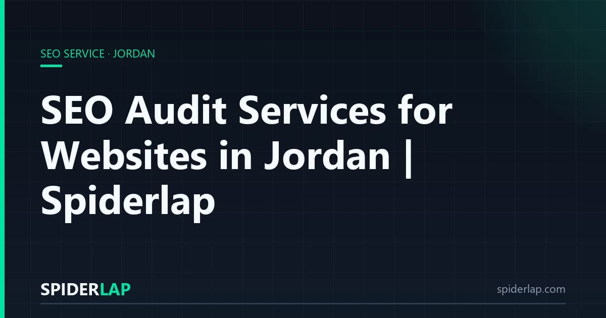 SEO Audit Services for Websites in Jordan | Spiderlap