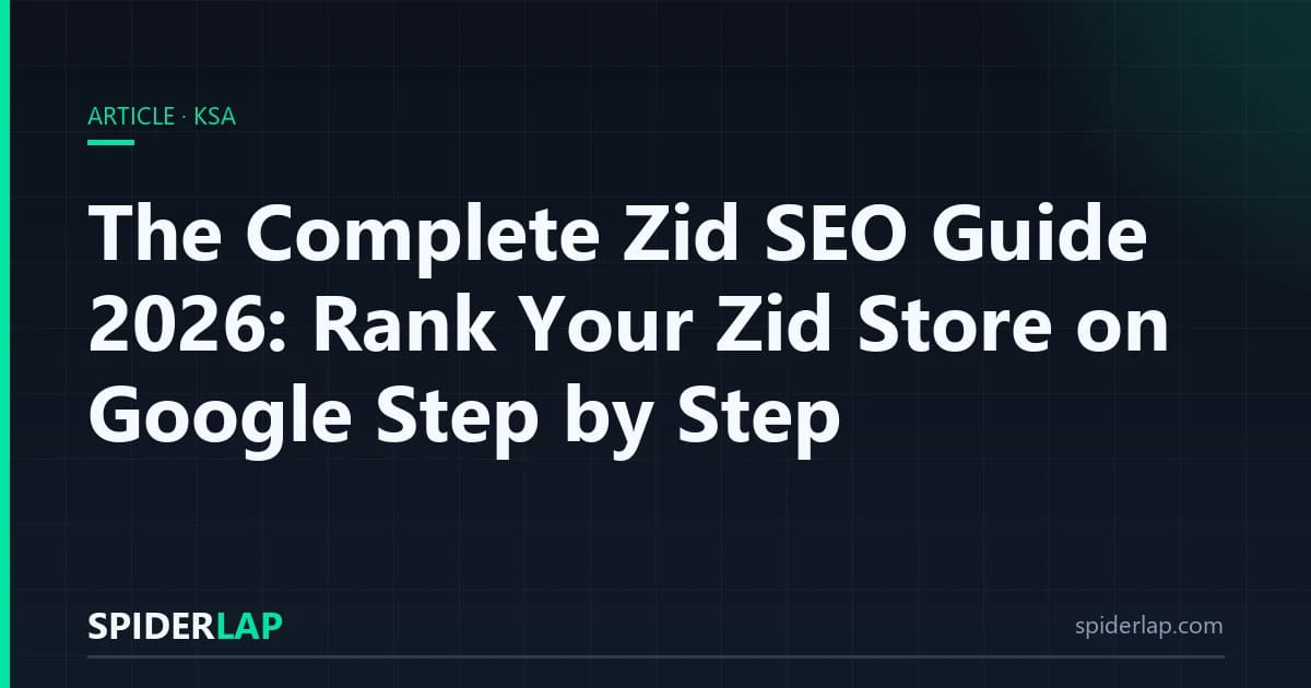 The Complete Zid SEO Guide 2026: Rank Your Zid Store on Google Step by Step
