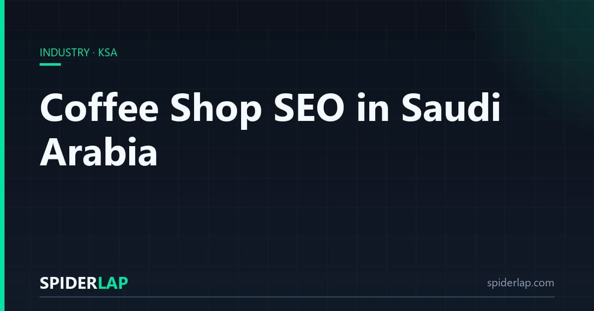 Coffee Shop SEO in Saudi Arabia