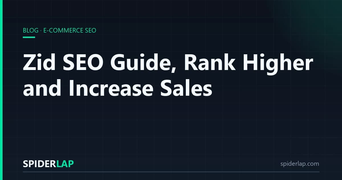 Zid SEO Guide, Rank Higher and Increase Sales