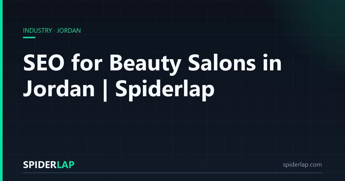 SEO for Beauty Salons in Jordan | Spiderlap