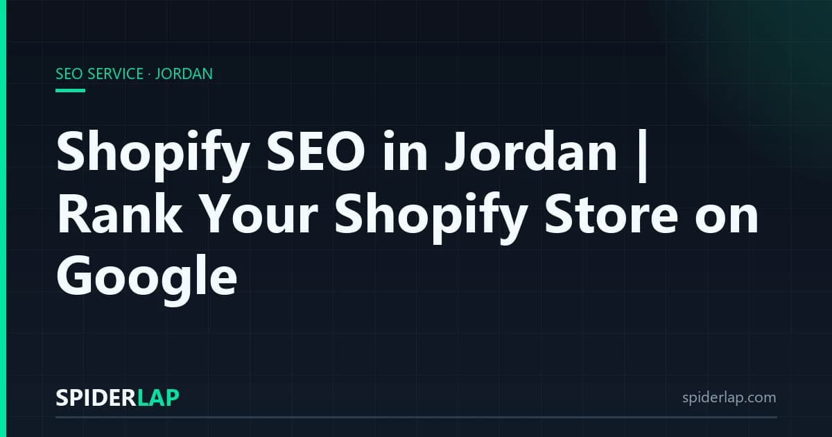 Shopify SEO in Jordan | Rank Your Shopify Store on Google