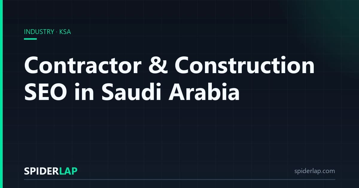 Contractor & Construction SEO in Saudi Arabia