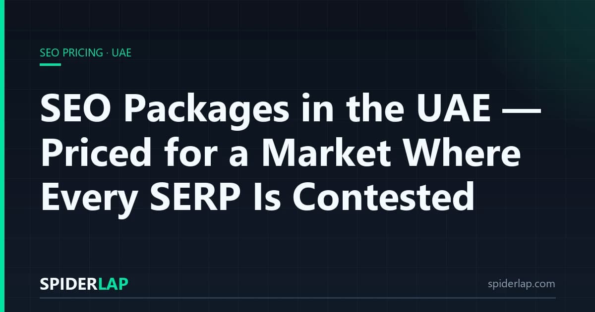 SEO Packages in the UAE, Priced for a Market Where Every SERP Is Contested