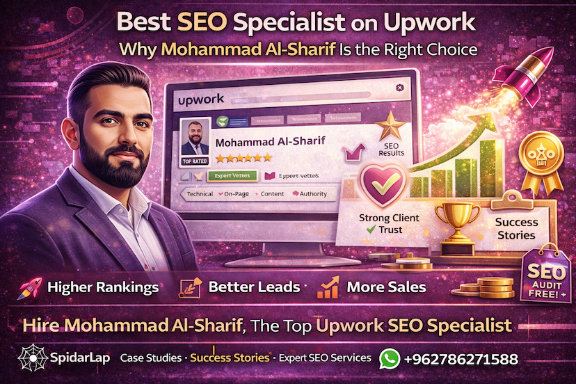 Best SEO Specialist on Upwork, Why Mohammad Al-Sharif Is the Right Choice